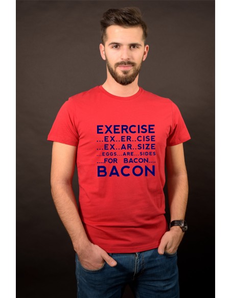 Exercise/Egs are size for bacon